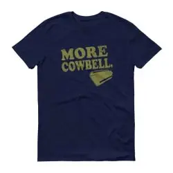 More Cowbell t-shirt