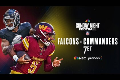 The Atlanta Falcons face the Washington Commanders on Sunday Night Football, LIVE at 7p ET on Peacock and NBC