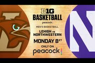 Lehigh faces Northwestern in Big Ten Men's Basketball, Monday at 8p ET only on Peacock